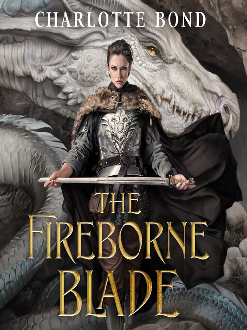 Title details for The Fireborne Blade by Charlotte Bond - Available